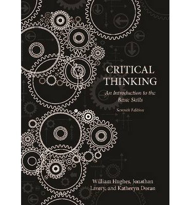 Cover for William Hughes · Critical Thinking: An Introduction to the Basic Skills, Seventh edition (Paperback Book) [7 Revised edition] (2014)