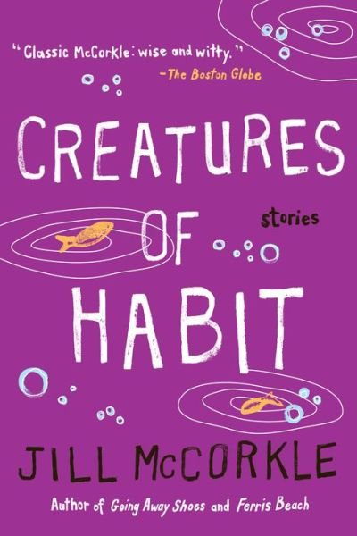 Cover for Jill McCorkle · Creatures of Habit (Paperback Book) (2003)