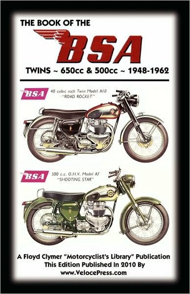 Cover for Floyd Clymer · Book of the Bsa Twins - All 500cc &amp; 650cc Models 1948-1962 (Paperback Book) (2010)