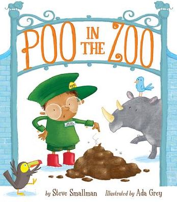 Cover for Steve Smallman · Poo in the Zoo! (Hardcover Book) (2015)