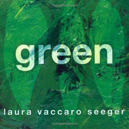 Cover for Laura Vaccaro Seeger · Green (Gebundenes Buch) (2012)