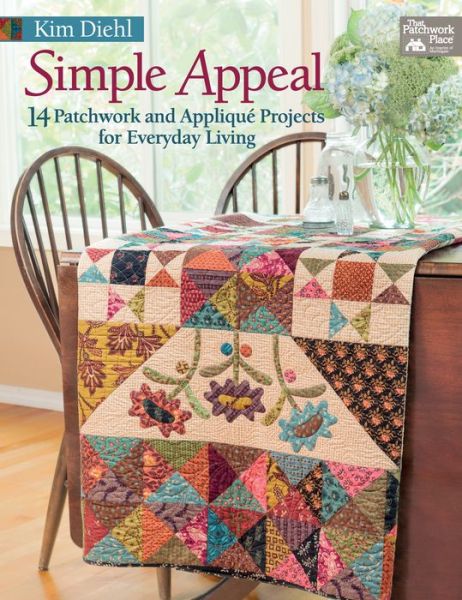 Cover for Kim Diehl · Simple Appeal: 14 Patchwork and Applique Projects for Everyday Living (Paperback Book) (2014)