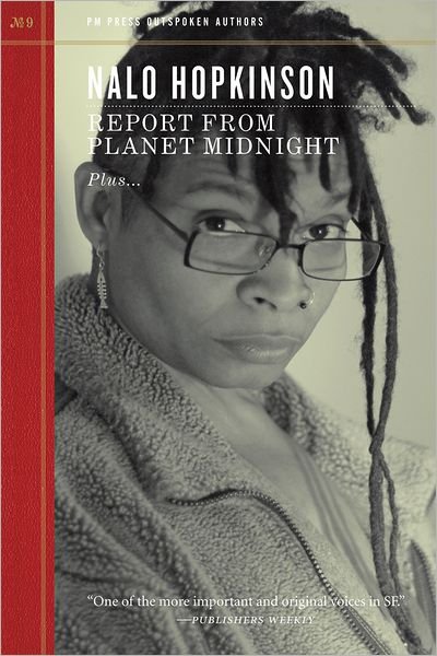 Cover for Nalo Hopkinson · Report From Planet Midnight (Paperback Book) (2012)