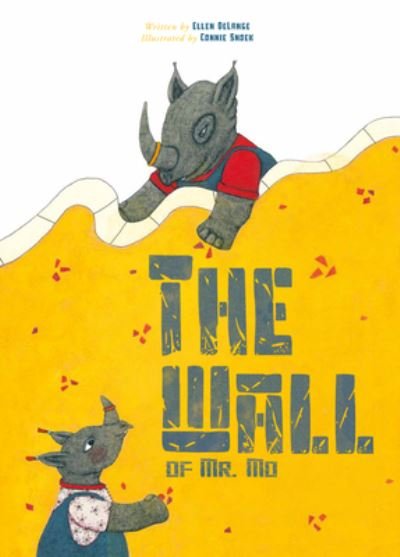 Cover for Ellen Delange · The Wall of Mr. Mo (Hardcover Book) (2022)