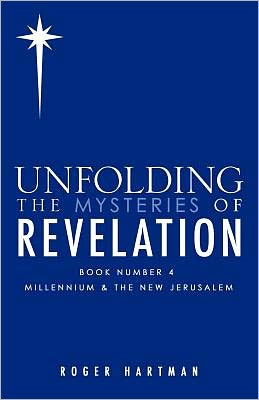 Cover for Roger Hartman · Unfolding the Mysteries of Revelation (Paperback Book) (2010)