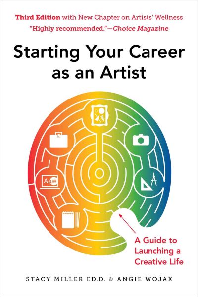 Cover for Angie Wojak · Starting Your Career as an Artist: A Guide to Launching a Creative Life (Paperback Book) [3rd Edition, Third edition] (2023)