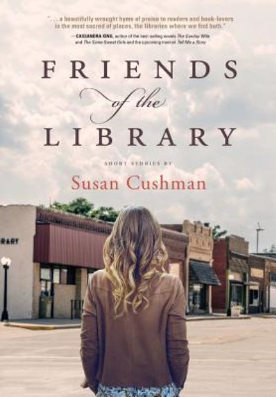 Cover for Susan Cushman · Friends of the Library (Gebundenes Buch) (2019)