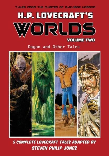 Cover for Steven Philip Jones · H.P. Lovecraft's Worlds - Volume Two: Dagon and Other Tales - H.P. Lovecraft (Taschenbuch) (2017)