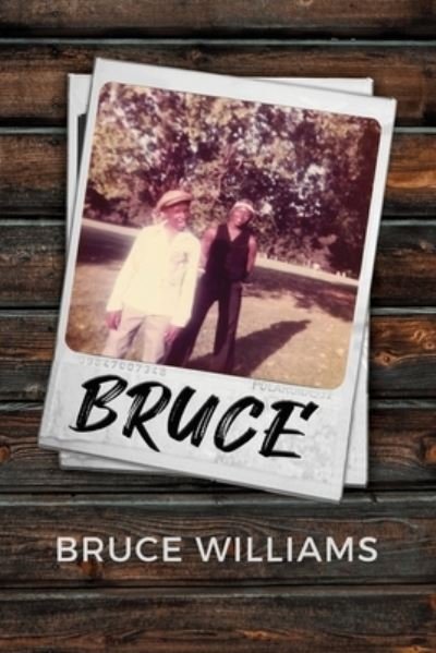 Cover for Bruce Williams · Bruce (Paperback Book) (2021)