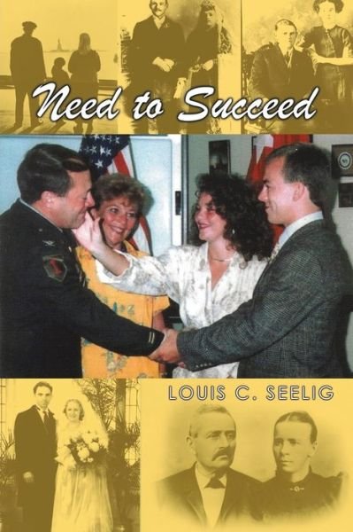 Cover for Louis C Seelig · Need to Succeed (Paperback Book) (2021)