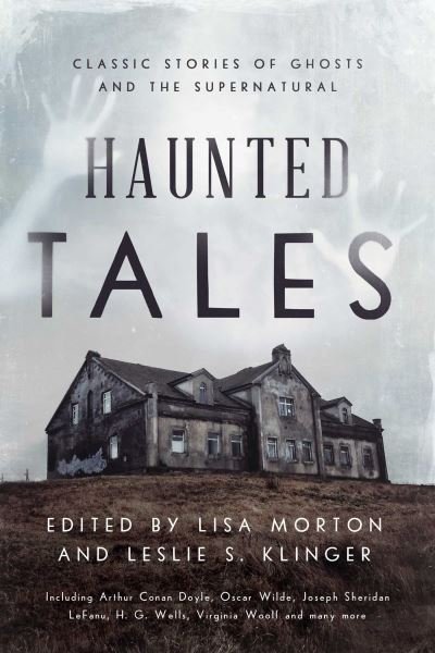 Cover for Lisa Morton · Haunted Tales: Classic Stories of Ghosts and the Supernatural (Hardcover bog) (2022)