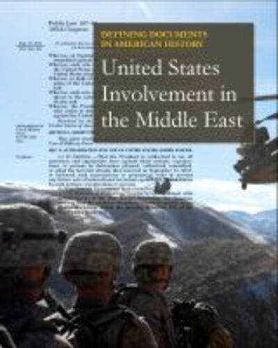 Cover for Salem Press · Defining Documents in American History: U.S. Involvement in the Middle East (Inbunden Bok) (2020)