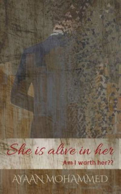 Cover for Ayaan Mohammed · She Is Alive in Her (Paperback Bog) (2018)