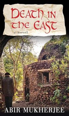 Cover for Abir Mukherjee · Death in the East (Book) (2020)