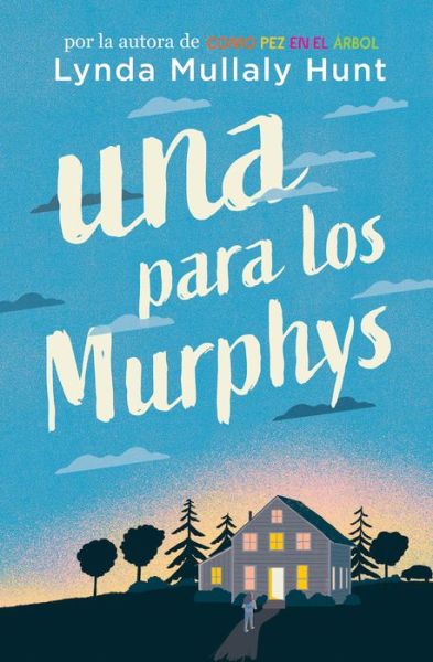 Cover for Lynda Mullaly Hunt · Una para los Murphys / One for the Murphys (Paperback Book) (2022)