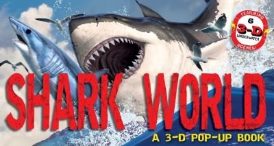 Cover for Julius Csotonyi · Shark World: A 3-D Pop-Up Book - Pop-Up World! (Hardcover Book) (2022)
