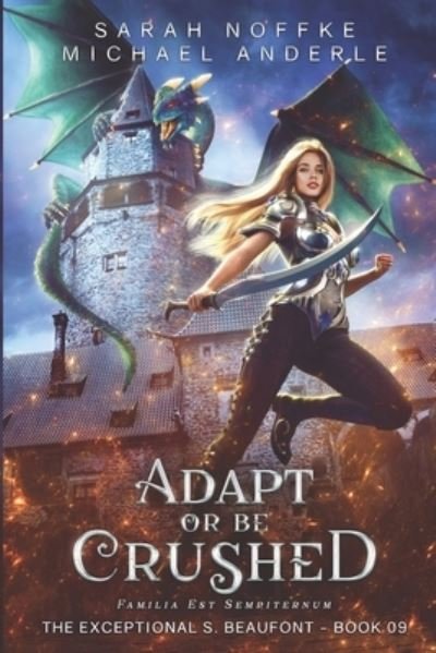 Adapt Or Be Crushed - Michael Anderle - Bøger - LMBPN Publishing - 9781649711977 - 25. oktober 2020