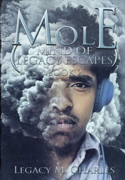 Cover for Legacy M Charles · Mole (Mind of Legacy Escapes) (Innbunden bok) (2021)