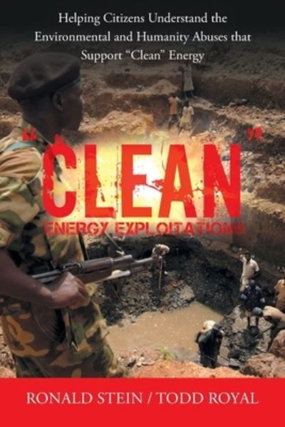 Cover for Ronald Stein · Clean Energy Exploitations (Paperback Book) (2021)