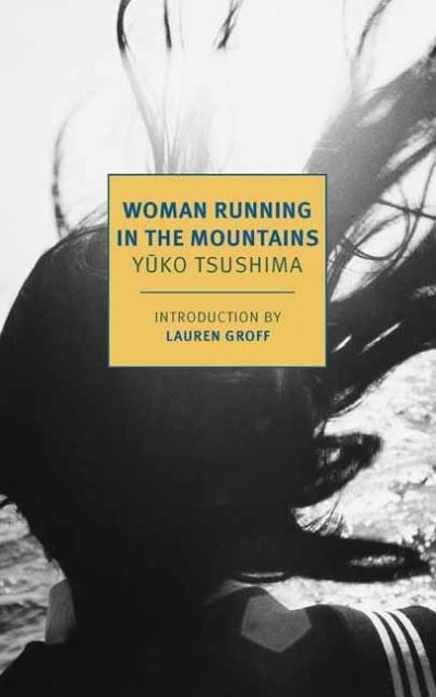 Cover for Yuko Tsushima · Woman Running in the Mountains (Taschenbuch) (2022)