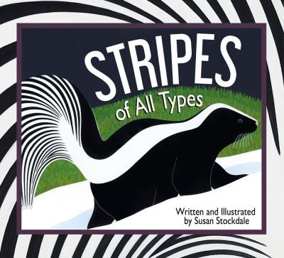 Cover for Susan Stockdale · Stripes of All Types (Pocketbok) (2022)