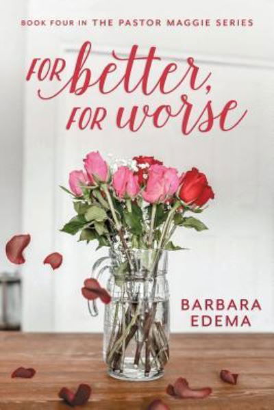 Cover for Barbara Edema · For Better, For Worse (Paperback Book) (2019)