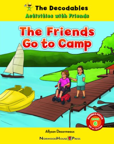 Cover for Allyson Desormeaux · Friends Go to Camp (Book) (2023)