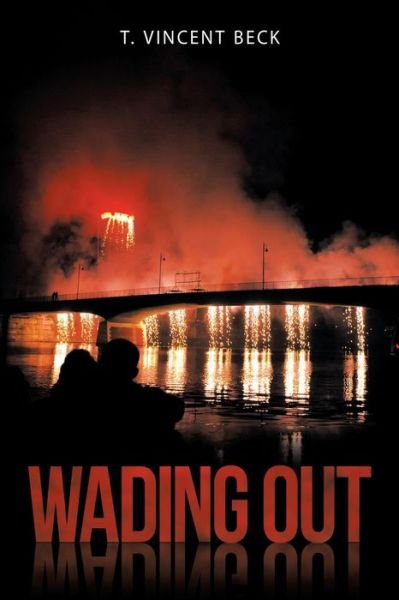 Cover for T Vincent Beck · Wading Out (Pocketbok) (2019)
