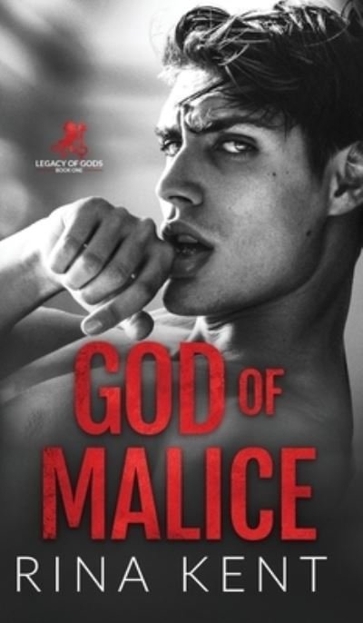 Cover for Rina Kent · God of Malice : A Dark College Romance : 1 (Hardcover bog) (2022)
