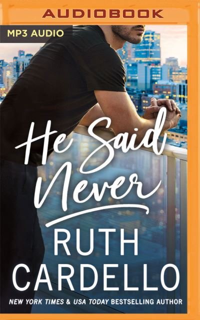Cover for Ruth Cardello · He Said Never (CD) (2021)