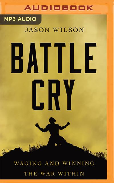 Cover for Jason Wilson · Battle Cry (CD) (2021)