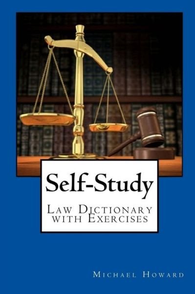 Cover for Michael Howard · Self-Study UK Law Dictionary and Legal Letter Writing Exercise Book (Pocketbok) (2020)
