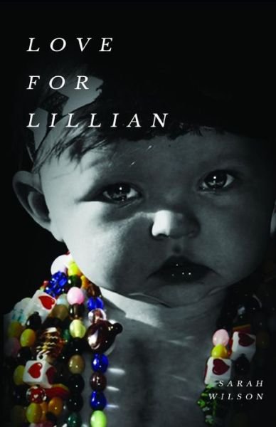 Cover for Sarah Wilson · Love for Lillian (Taschenbuch) (2018)