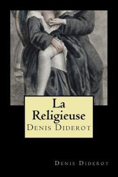 Cover for Denis Diderot · La Religieuse (Pocketbok) [French edition] (2018)
