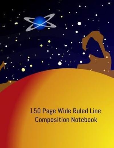 Cover for Squareport Studio · 150 Page Wide Ruled Line Composition Notebook (Paperback Book) (2018)