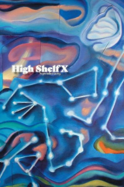 Cover for High Shelf Press · High Shelf X (Paperback Book) (2019)