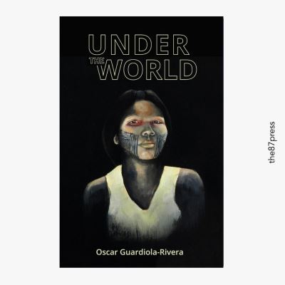 Cover for Oscar Guardiola-Rivera · Under the World: Night of the World 2 (Paperback Book) (2024)