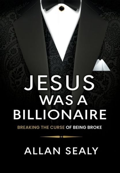 Cover for Sealy · Jesus Was A Billionaire (Hardcover Book) (2022)