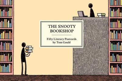 Cover for Tom Gauld · The Snooty Bookshop: Fifty Literary Postcards by Tom Gauld (Gebundenes Buch) (2018)