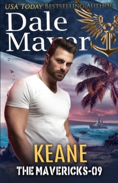 Cover for Dale Mayer · Keane - Mavericks (Paperback Book) (2020)