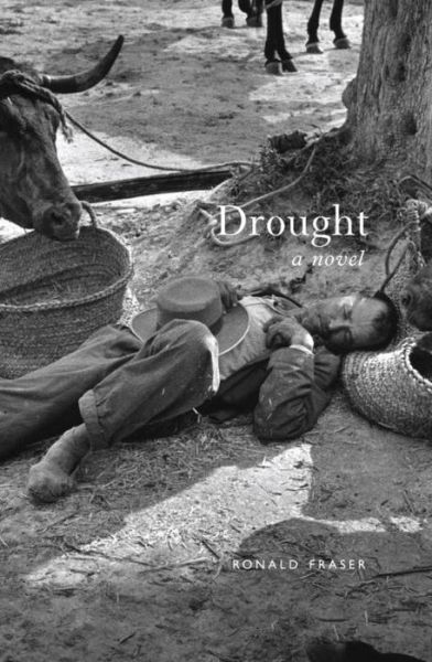 Cover for Ronald Fraser · Drought: A Novel (Paperback Book) (2015)