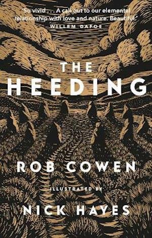 Cover for Rob Cowen · The Heeding (Innbunden bok) (2021)