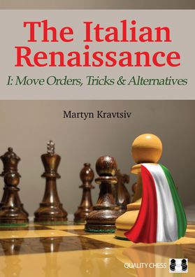 Cover for Martyn Kravtsiv · The Italian Renaissance I: Move Orders, Tricks and Alternatives (Pocketbok) (2020)