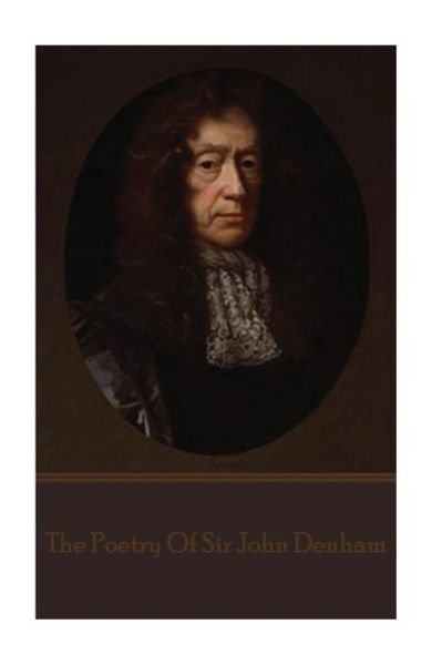 Cover for John Denham · The Poetry of Sir John Denham (Paperback Book) (2017)