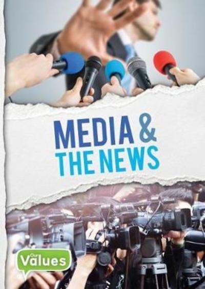 Cover for Holly Duhig · Media &amp; The News - Our Values (Hardcover Book) (2018)