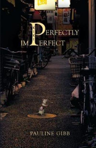 Pauline Gibb · Kiki: Perfectly Imperfect (Paperback Book) (2017)