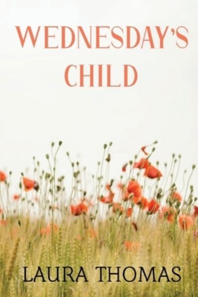 Cover for Laura Thomas · Wednesday's Child (Pocketbok) (2021)