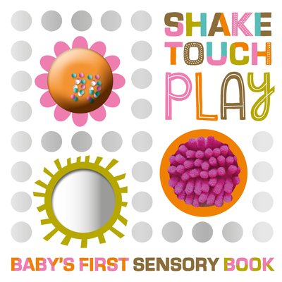 Make Believe Ideas · Shake Touch Play (Board book) (2020)