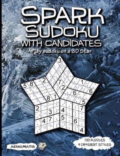 Cover for Aenigmatis · Spark Sudoku with Candidates (Paperback Book) (2019)