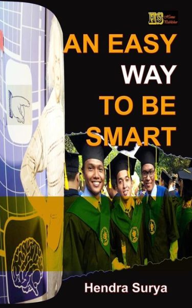 Cover for Hendra Surya · An Easy Way to Be Smart (Paperback Book) (2019)